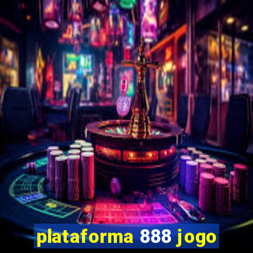 plataforma 888 jogo